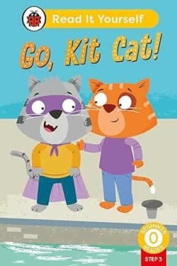 Read It Yourself 0 : Go, Kit Cat