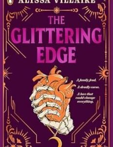 The Glittering Edge: An Unputdownable Gothic Fantasy (The Glittering Edge, 1)