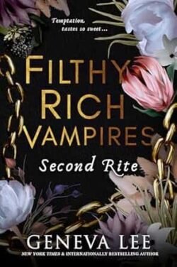 Filthy Rich Vampires: Second Rite