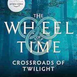 Wheel of Time 10 :Crossroads of Twilight