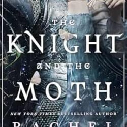 The Knight And The Moth
