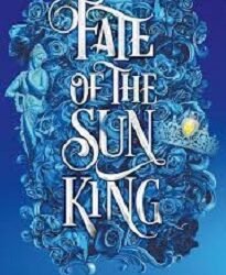 Fate Of The Sun King