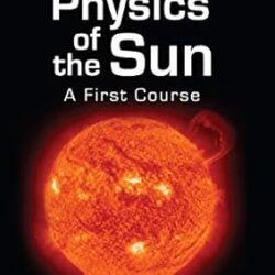 Physics Of The Sun
