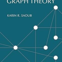 A Tour Through Graph Theory