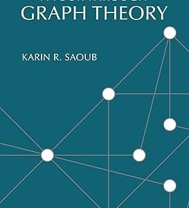 A Tour Through Graph Theory