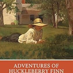 Adventures Of Huckleberry Finn