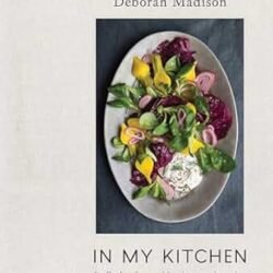 In My Kitchen: A Collection Of New And Favorite Vegetarian Recipes
