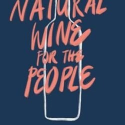 Natural Wine for the People