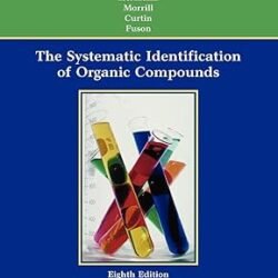 The Systematic Identification Of Organic Compounds
