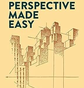 Perspective Made Easy (Dover Art Instruction)