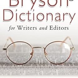Brysons Dictionary For Writers And Editors