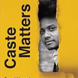 Caste Matters