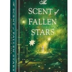 The Scent Of Fallen Stars