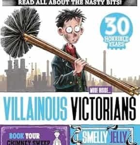 Horrible Histories:Villanious Victorians
