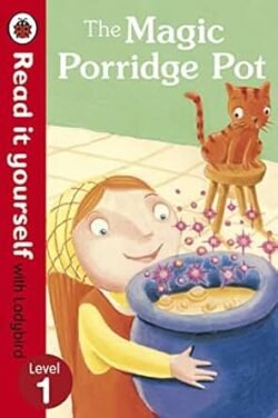 Read It Yourself Magic Porridge