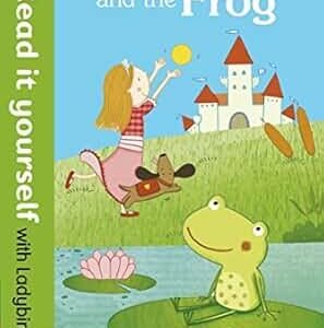 The Princess And The Frog - Read It Yourself With Ladybird Level 2