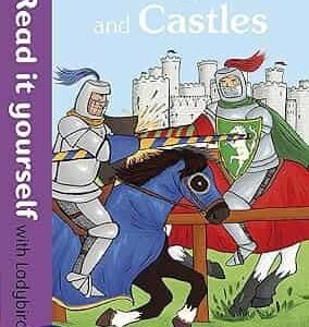 Knights And Castles - Read It Yourself With Ladybird: Level 4