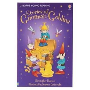 Stories Of Gnomes & Goblins