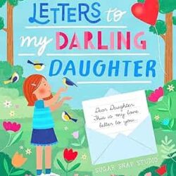 Letters To My Darling Daughter