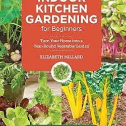 Indoor Kitchen Gardening For Beginners