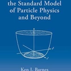 Group Theory For The Standard Model Of Particle Physics And Beyond