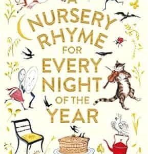A Nursery Rhyme for Every Night of the Year