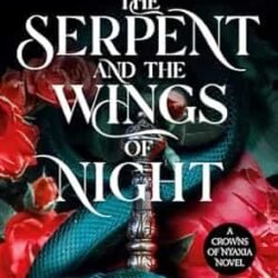 The Serpent and the Wings of Night