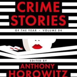 Best Crime Stories of the Year Volume 4
