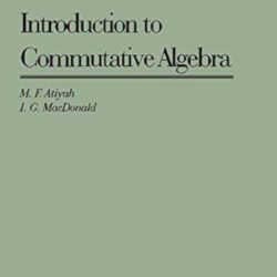Introduction To Commutative Algebra