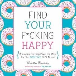 Find Your F*Cking Happy