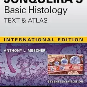 Junquiras Basic Histology Text & Atlas