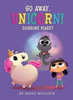 Go Away, Unicorn!