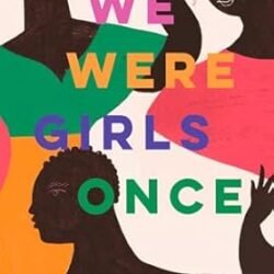 We Were Girls Once