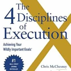 4 Disciplines Of Execution: Revised And Updated
