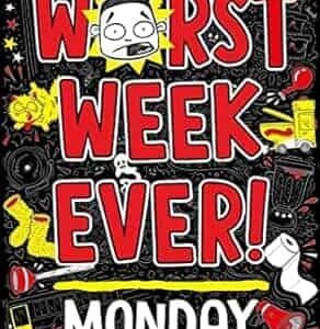 Worst Week Ever! Monday