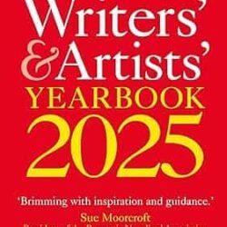 Writers & Artists Yearbook 2025