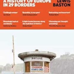 Borderlines : A History of Europe in 29 Borders