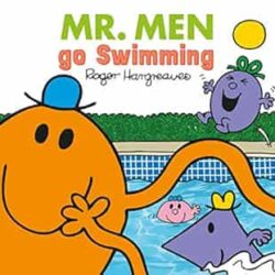 Mr. Men go Swimming (Every Day series)