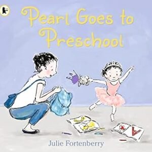 Pearl Goes to Preschool