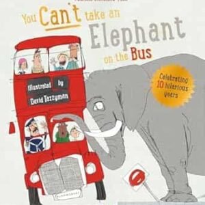 You Cant Take An Elephant On the Bus