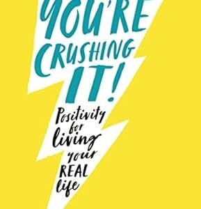 Youre Crushing It