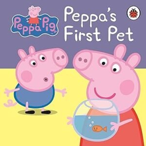 Peppas First Pet My First Storybook