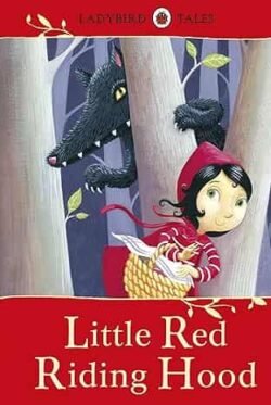 Ladybird Tales : Little Red Ridding Hood