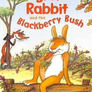 Brer Rabbit And The Blackberry Bush