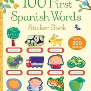 100 First Words In Spanish Sticker Book