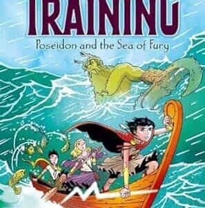 Heroes In Training: Poseidon And The Sea Of Fury