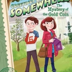 Greetings From Somewhere 01: The Mystery Of The Gold Coin