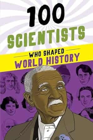 100 Scientists Who Shaped World History