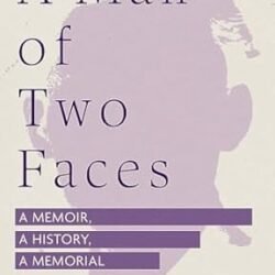 A Man of Two Faces