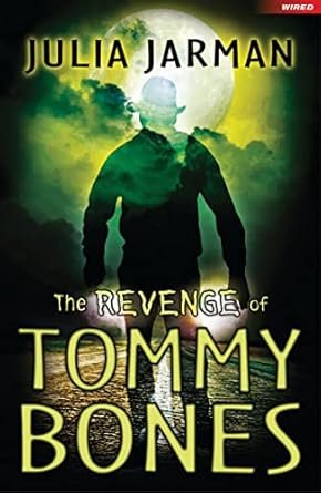the revenge of tommy bones
